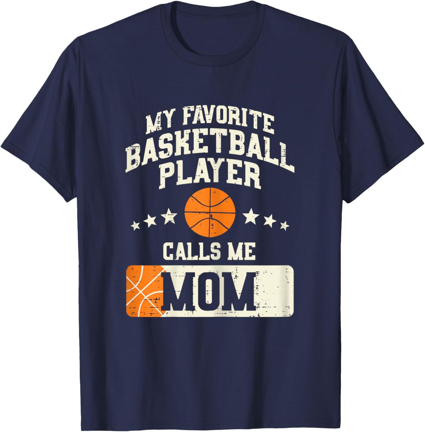 My Favorite Basketball Player Calls Me Mom Mothers Day Women T-Shirt - T-Shirt | Navy