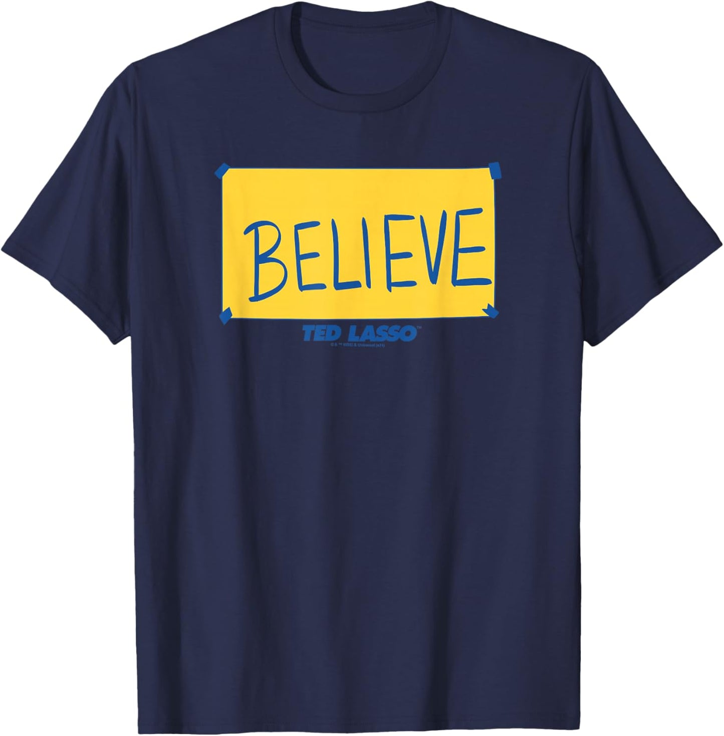 Ted Lasso Believe Yellow Sign T-Shirt - T-Shirt | Navy