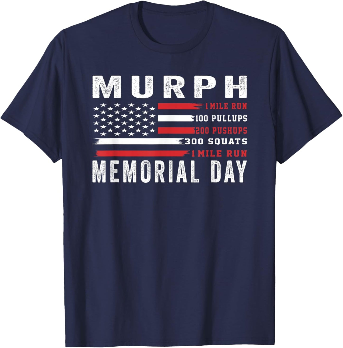 Murph Challenge American Memorial Day Workout Gym Patriotic T-Shirt - T-Shirt | Navy