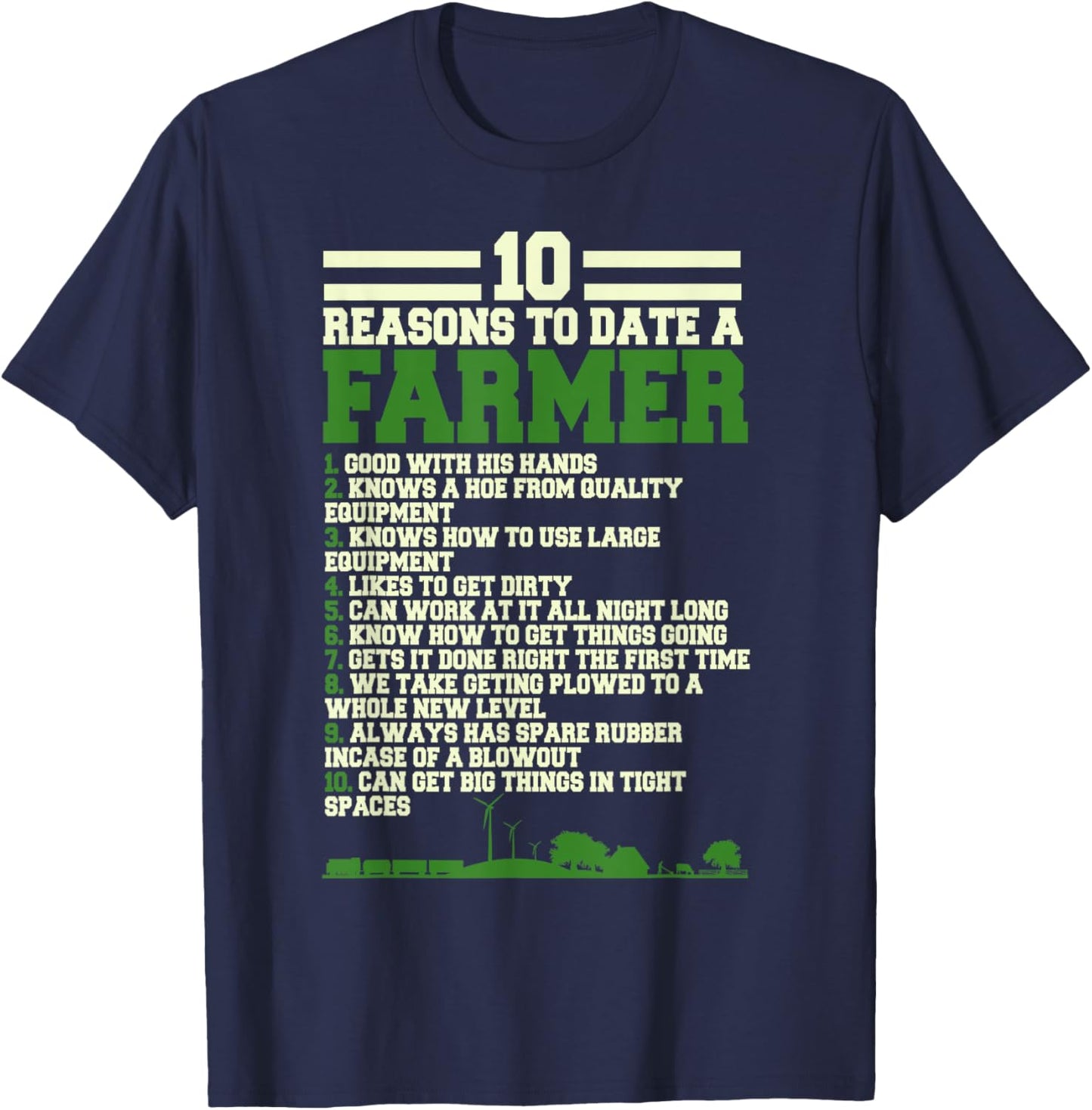 10 Reasons to date a Farmer, Funny Farming Humor T-Shirt - T-Shirt | Navy