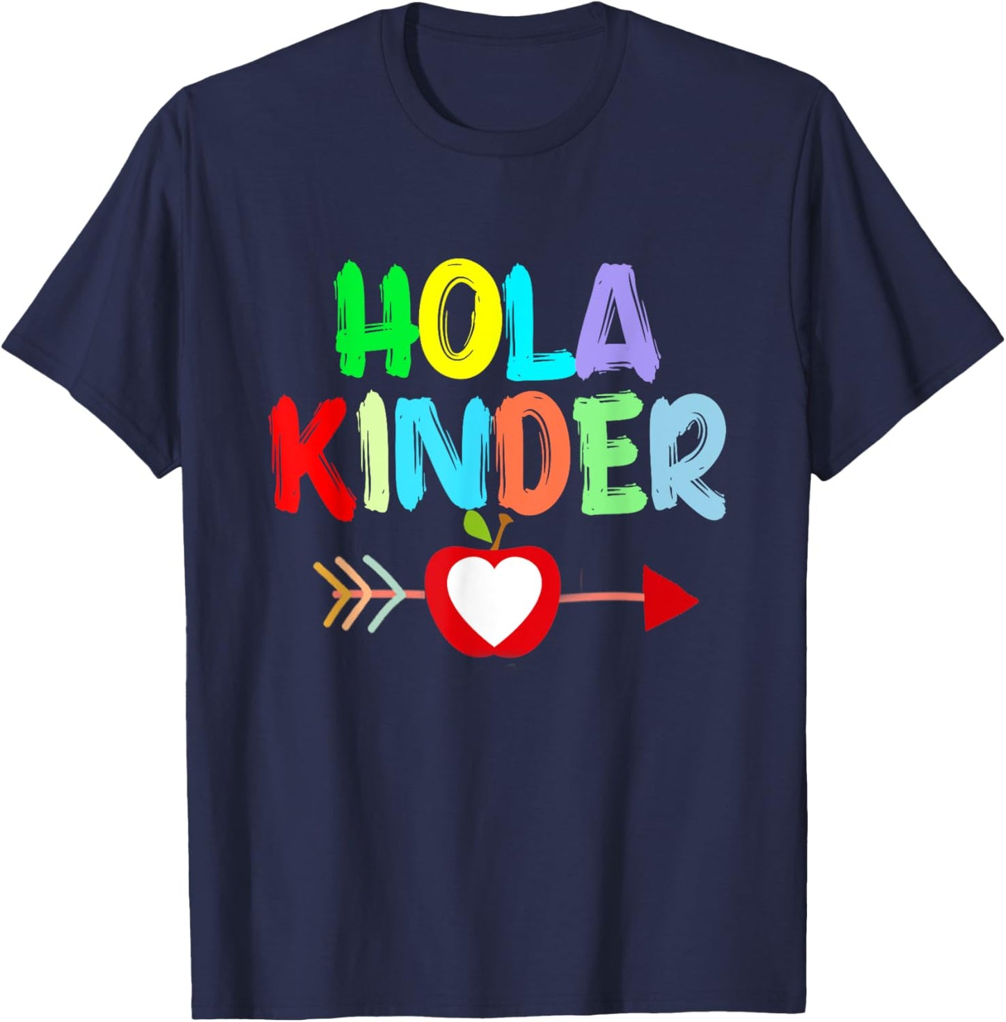 Hola Kinder Primer Día De Kindergarten In Spanish T-Shirt - T-Shirt | Navy