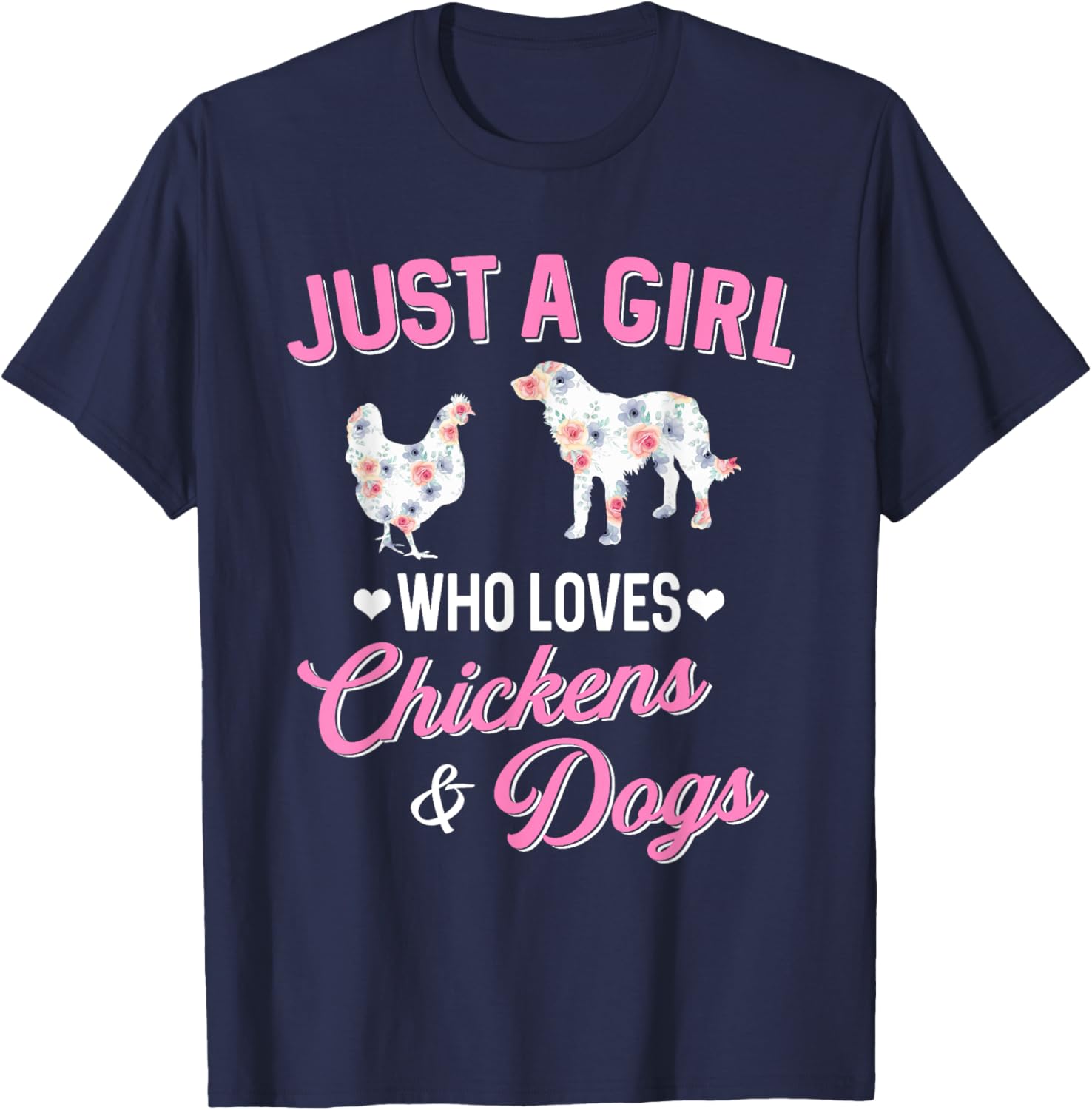Just A Girl Who Loves Chickens Dog Lover Women Farmer T-Shirt - T-Shirt | Navy