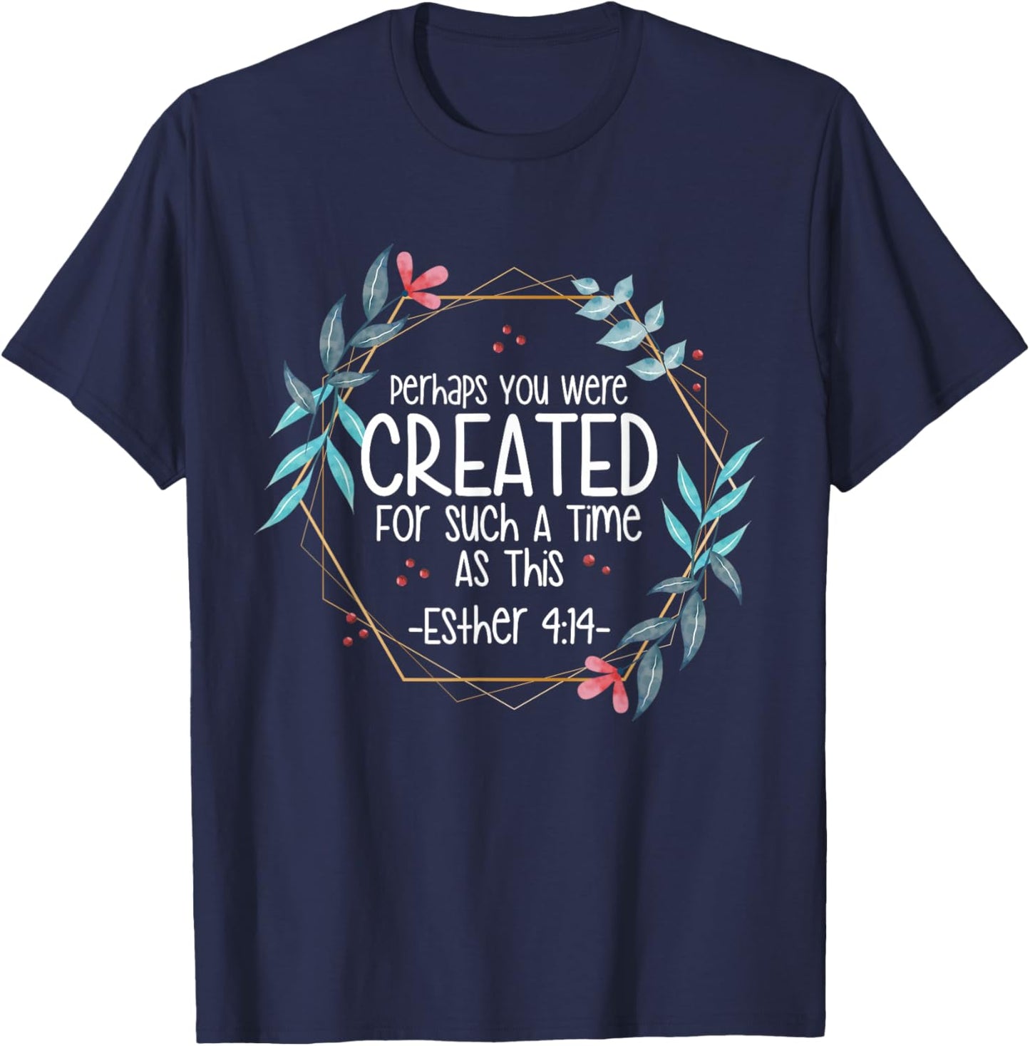 Christian Religious Esther 4 14 T-Shirt - T-Shirt | Navy