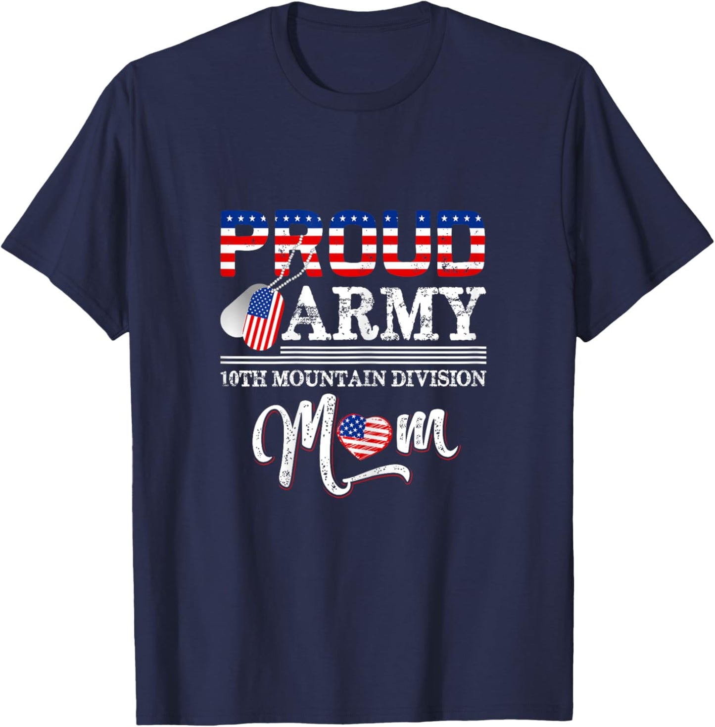 Proud Army 10th Mountain Division Mom T-Shirt - T-Shirt | Navy