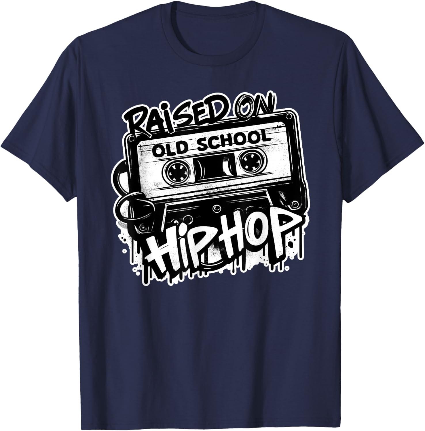 RAISED ON OLD SCHOOL HIP HOP 80s 90s Cassette Graffiti T-Shirt - T-Shirt | Navy