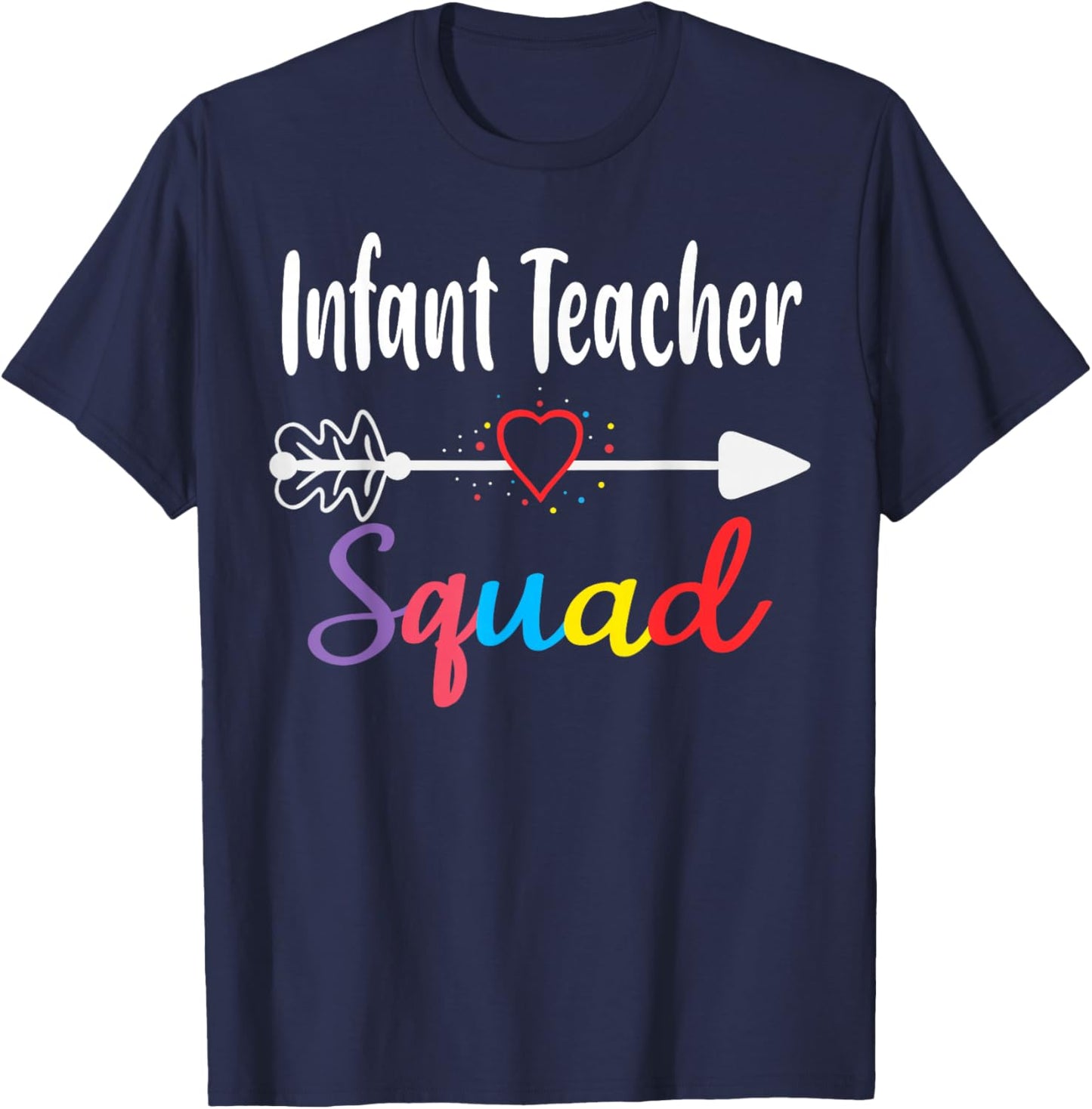 Infant Teacher Squad Funny Back To School Teacher supplies T-Shirt - T-Shirt | Navy