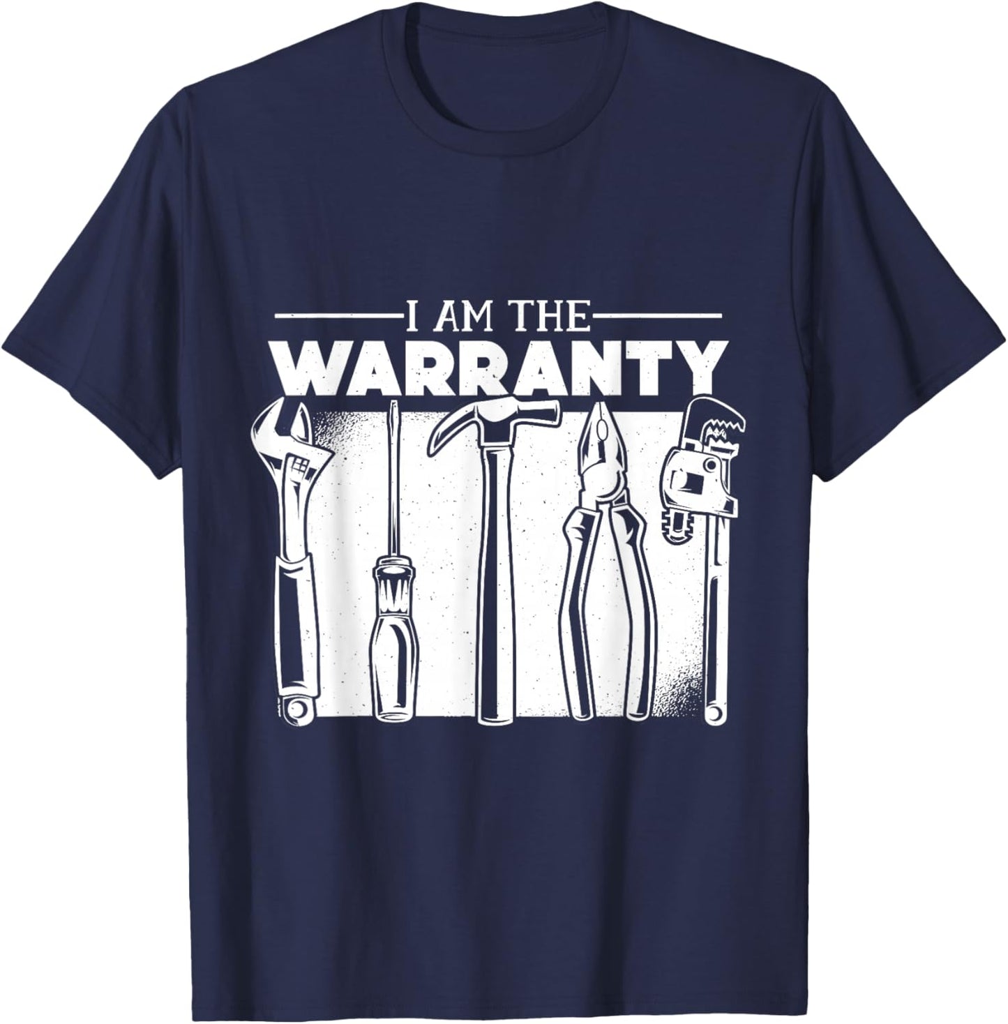 I Am The Warranty T-Shirt - T-Shirt | Navy