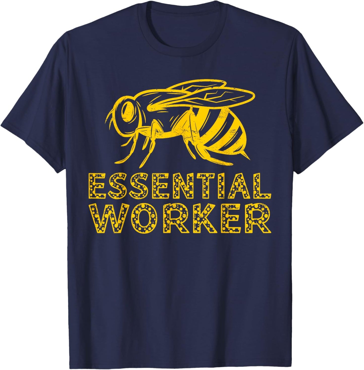 Essential Worker Bee Lover Honey Beekeeper T-Shirt - T-Shirt | Navy
