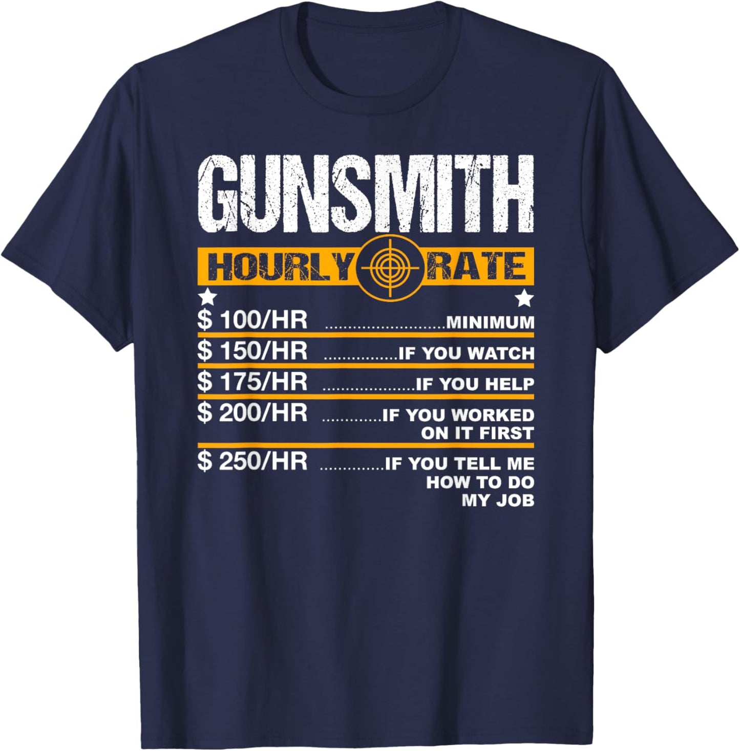 Funny Gunsmith Hourly Rate Blacksmith Gun Repairman T-Shirt - T-Shirt | Navy