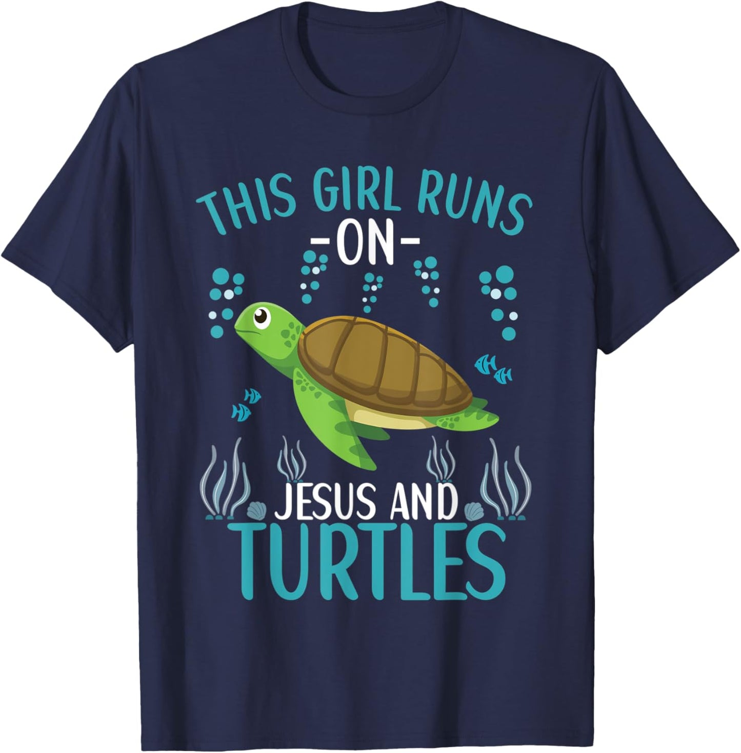 This Girl Runs On Jesus And Turtles Cute Sea Turtle Quote T-Shirt - T-Shirt | Navy