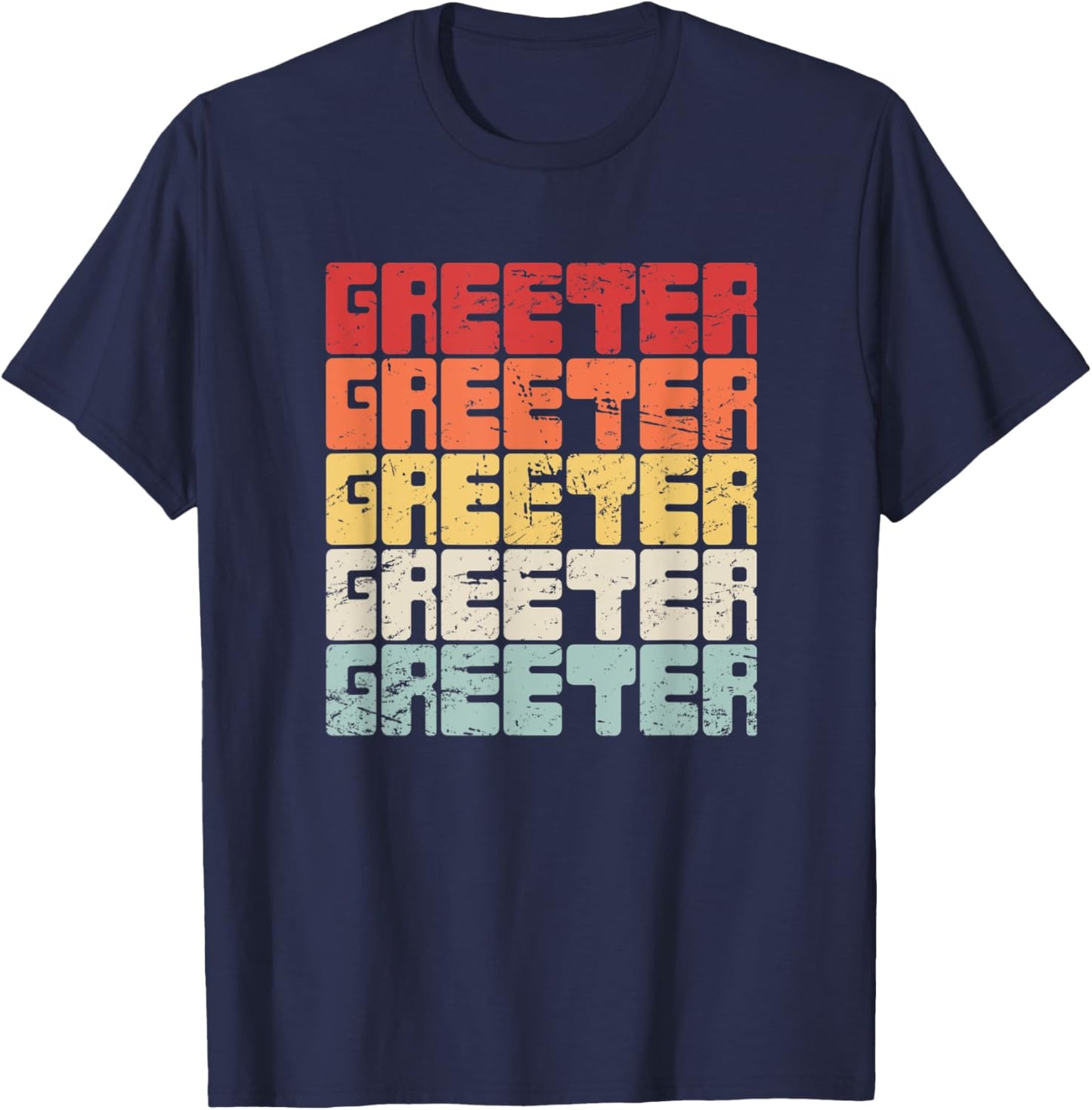 Church Greeter, Christian Church Greeter T-Shirt - T-Shirt | Navy