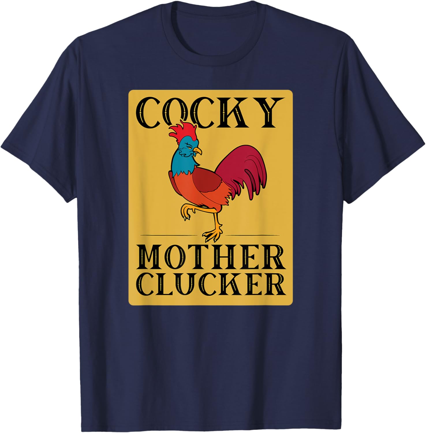 Funny Chicken Graphic - Vintage Cocky Mother Clucker T-Shirt - T-Shirt | Navy