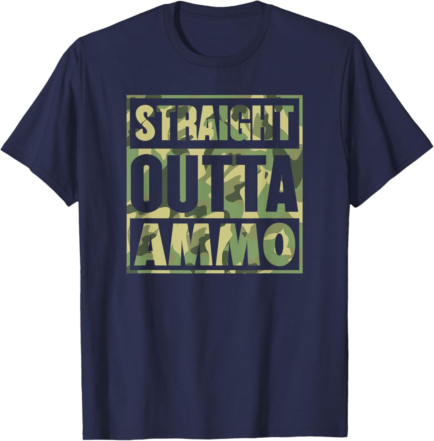 Straight Outta Ammo Pro Gun Rights 2A Second Amendment T-Shirt - T-Shirt | Navy