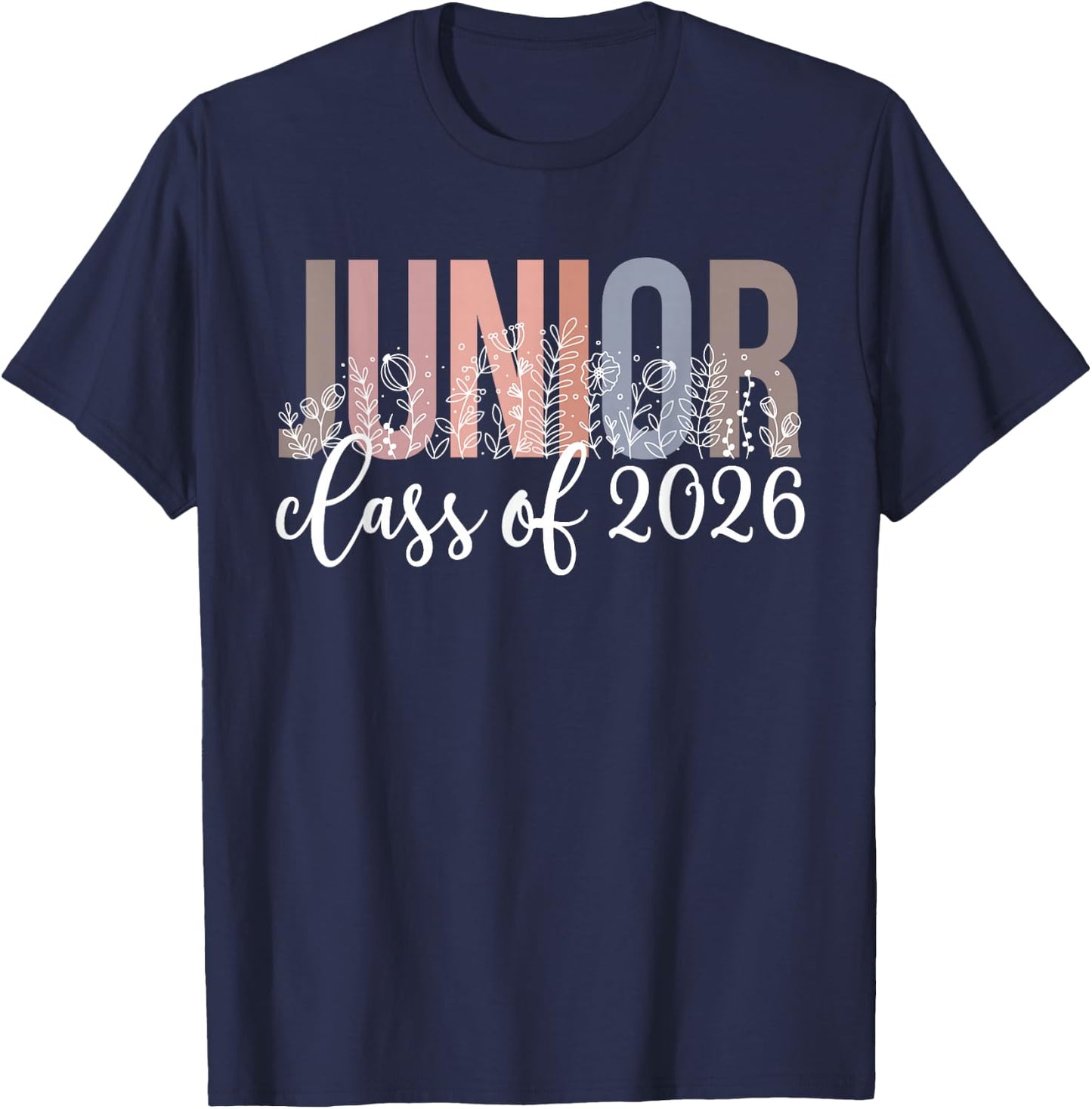 Junior Class Of 2026 Graduation Junior 2026 T-Shirt - T-Shirt | Navy