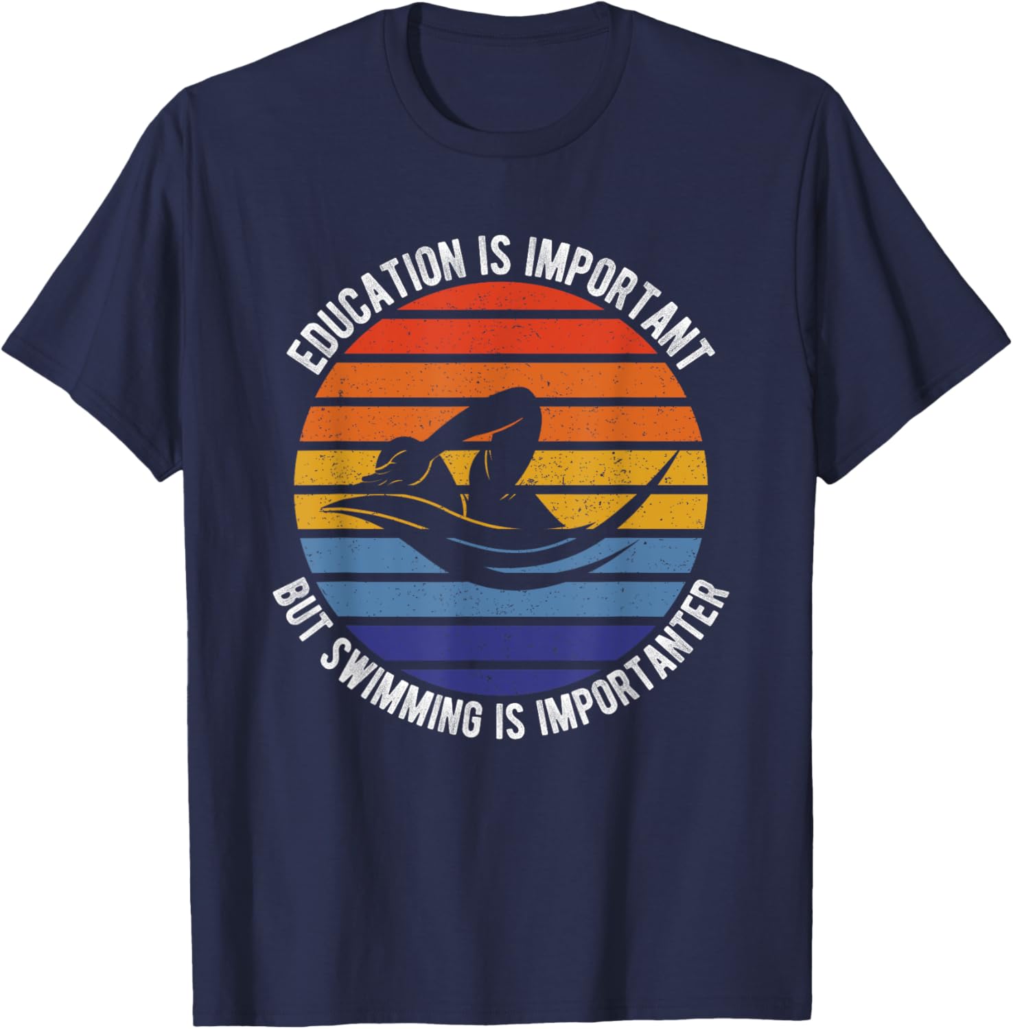 Education Is Important But Swimming Is Importanter Swimmer T-Shirt - T-Shirt | Navy