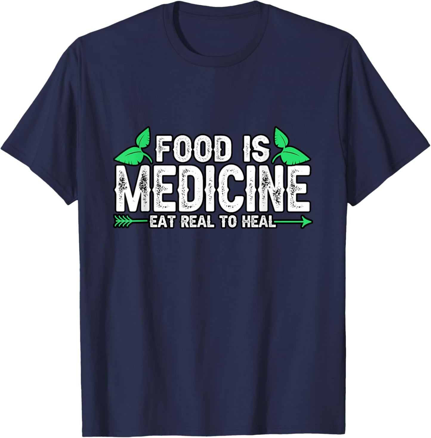 Dietitian Food Is Medicine Eat Real To Heal Vegan Ketogenic T-Shirt - T-Shirt | Navy