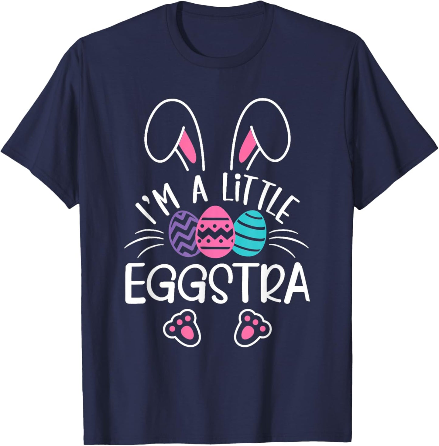 I’m A Little Eggstra Funny Easter Bunny Cute Kids Toddler T-Shirt - T-Shirt | Navy