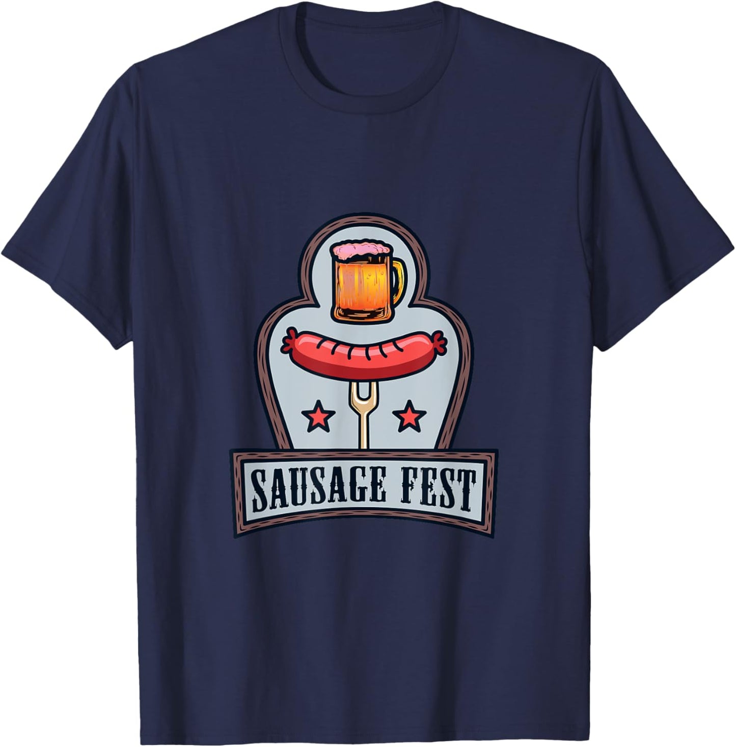 Sausage Fest Beer Drinker Hotdog Lover Men Women T-Shirt - T-Shirt | Navy