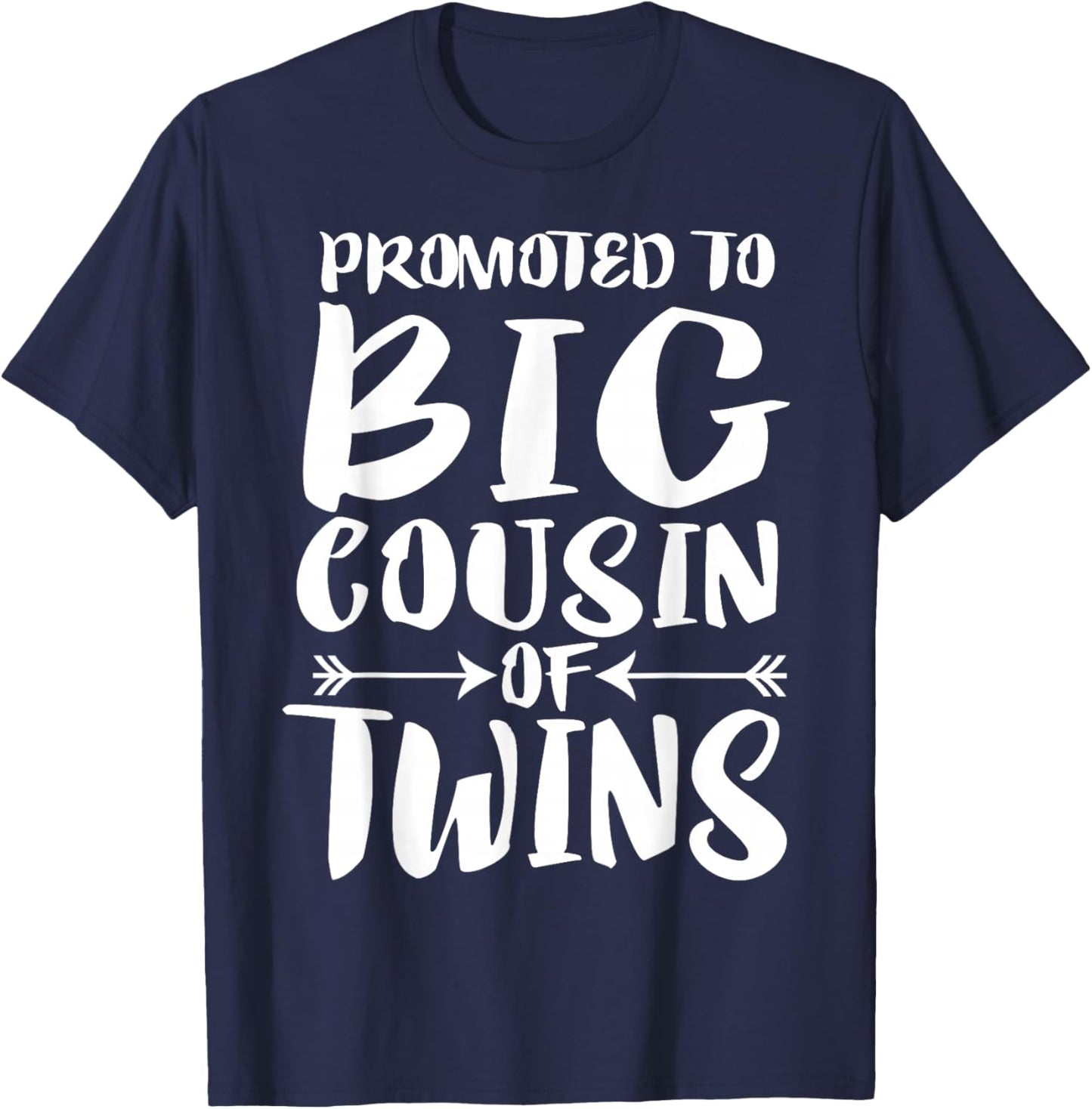 Promoted To Big Cousin Of Twins T-Shirt - T-Shirt | Navy