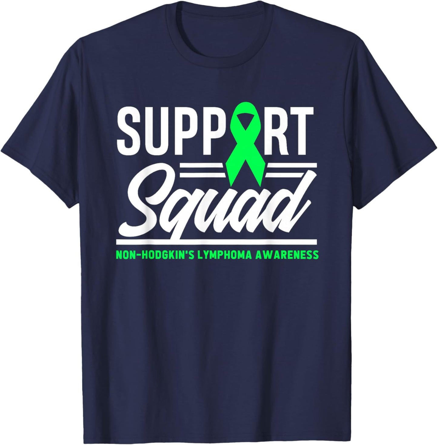 Support Squad Non-Hodgkin Lymphoma Warrior T-Shirt - T-Shirt | Navy