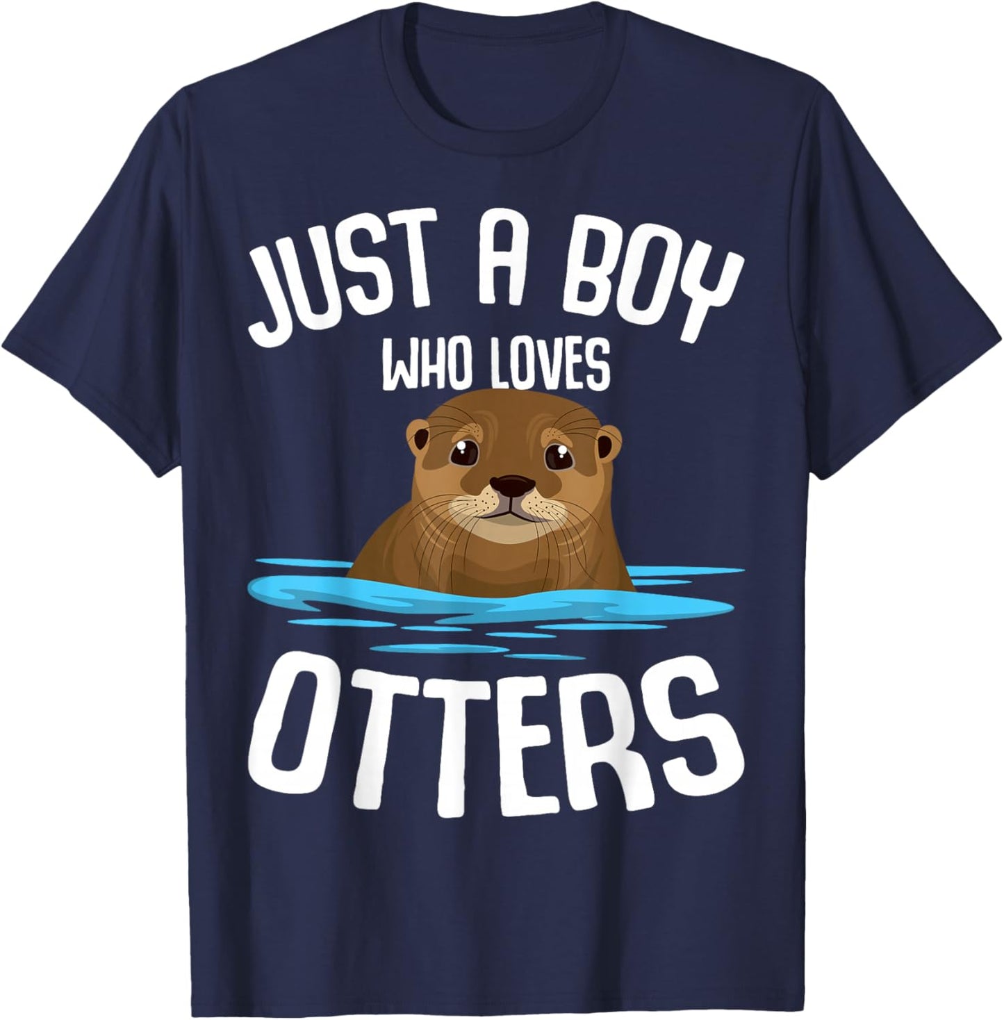 Just a Boy Who Loves Otters Kids Boys Otter T-Shirt - T-Shirt | Navy