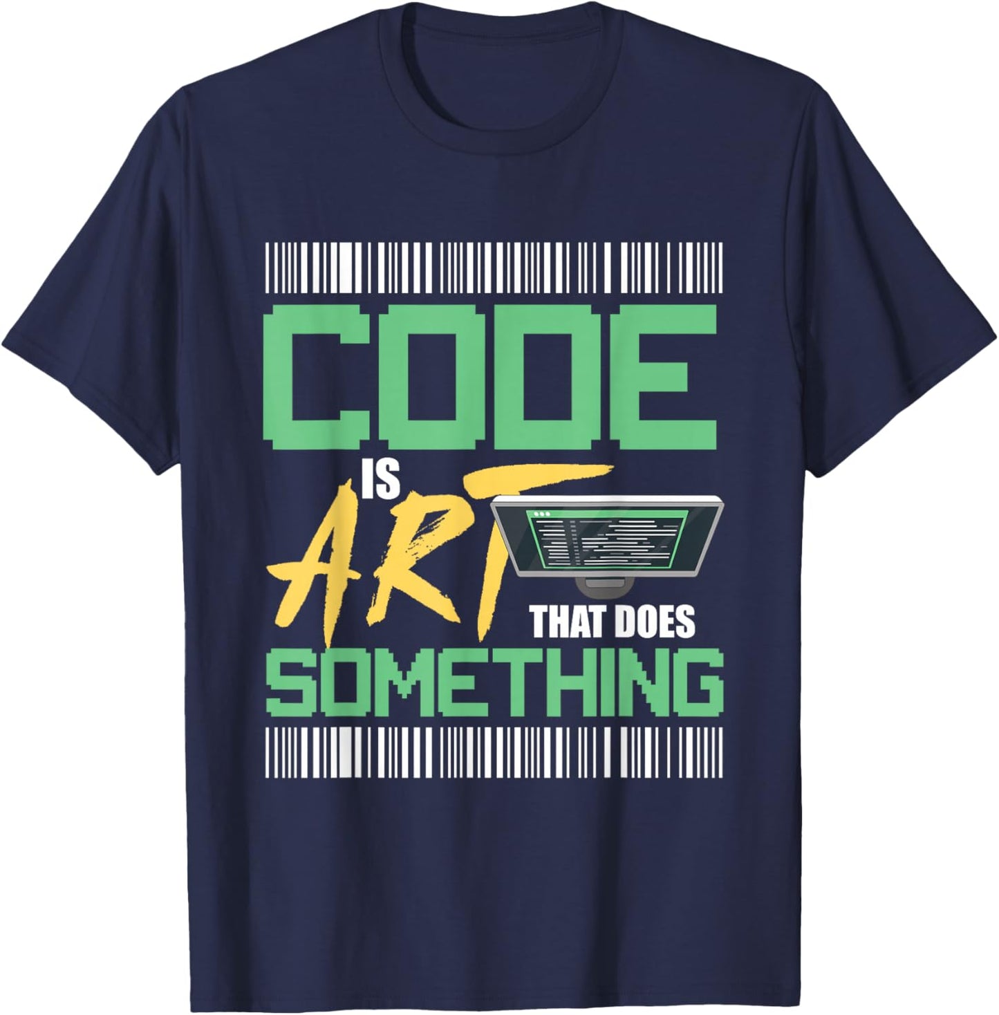 Code is art that does something for Programmer Developer T-Shirt - T-Shirt | Navy