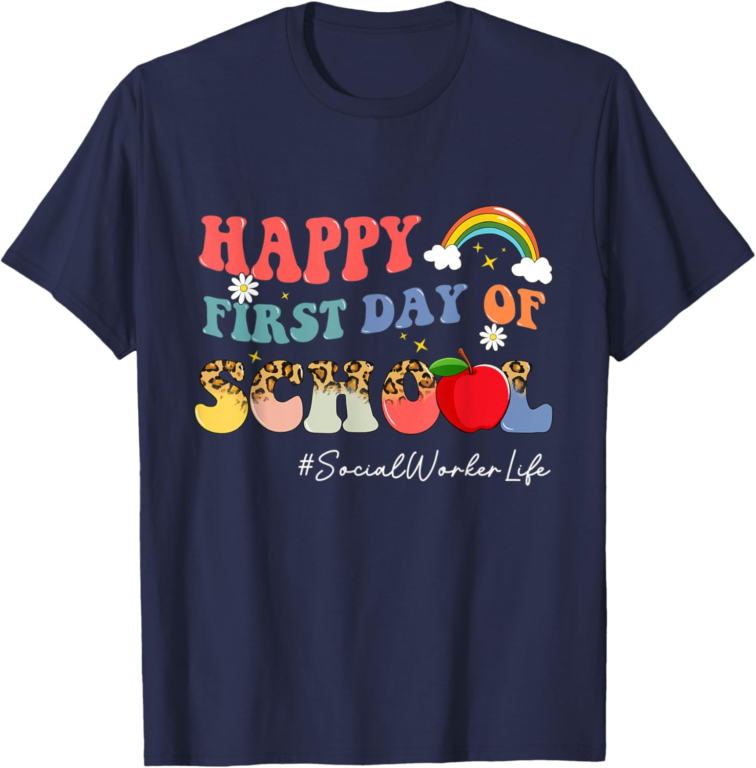First Day Of School Social Worker Life Boho Leopard Rainbow T-Shirt - T-Shirt | Navy