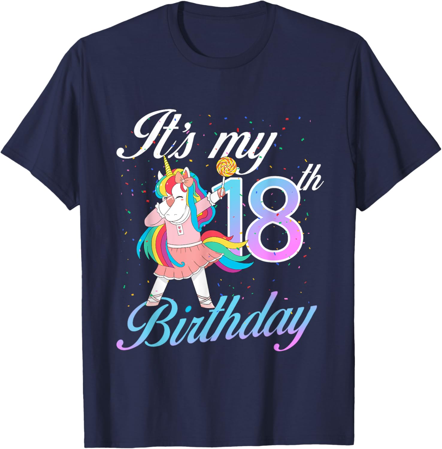It's My 18th Birthday Unicorn 18 Years Old Bday T-Shirt - T-Shirt | Navy