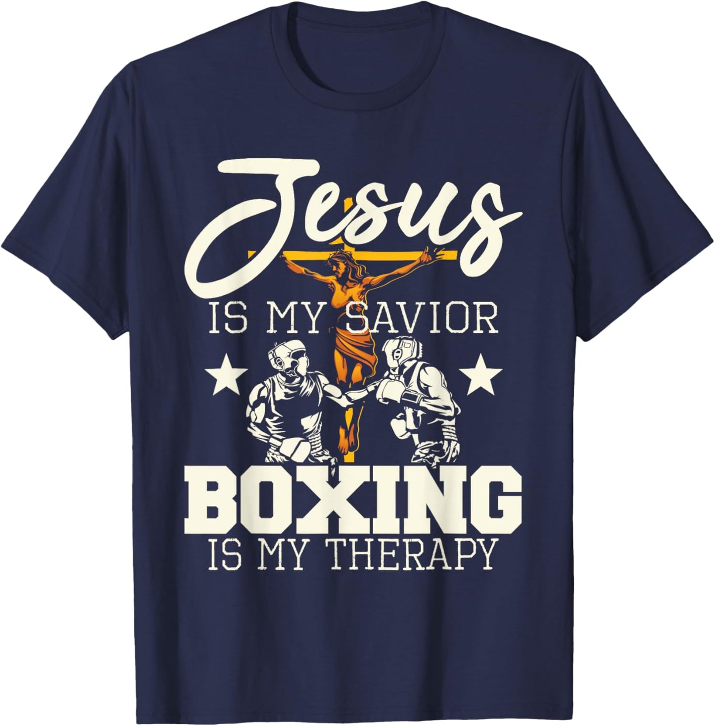 Jesus Is My Savior Boxing Is my Therapy - Gym Boxer T-Shirt - T-Shirt | Navy