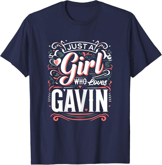 Just A Girl who loves GAVIN Cute GAVIN T-Shirt - T-Shirt | Navy