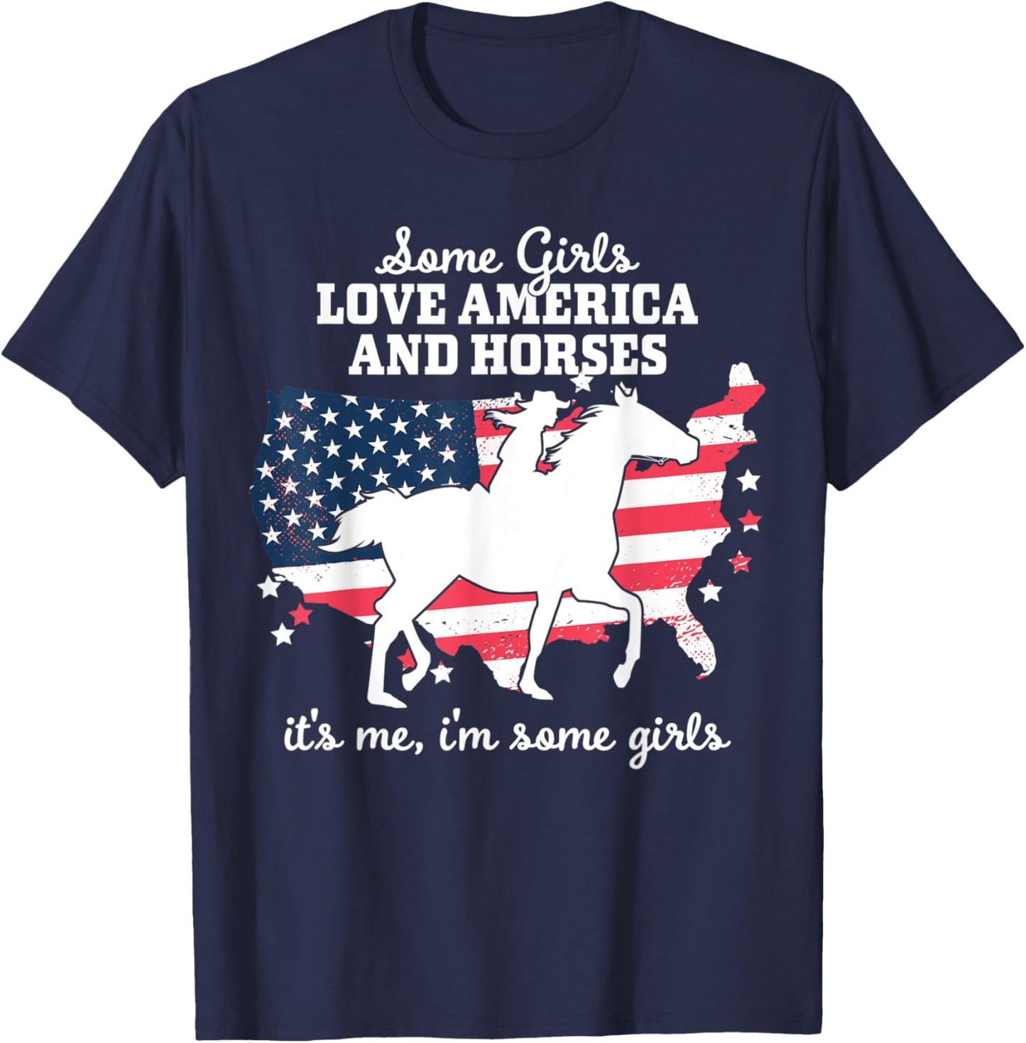 Women Some Girls Love America & Horse Riding - Equestrian T-Shirt - T-Shirt | Navy