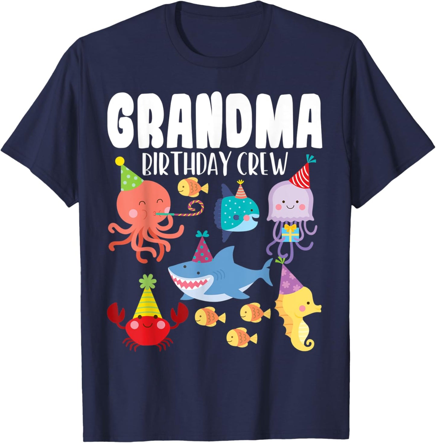 Cute Sea Animals Ocean Creatures Party Grandma Birthday Crew T-Shirt - T-Shirt | Navy