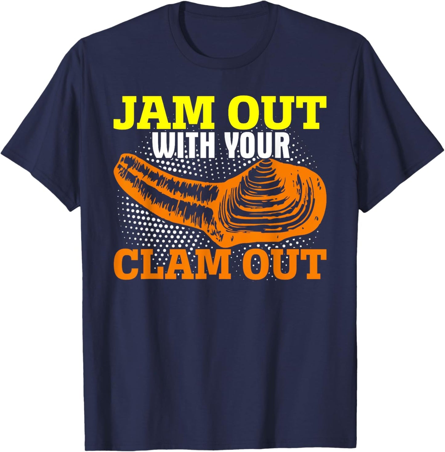Jam Out With Your Clam Out Funny Geoduck Hunter Gooey Duck T-Shirt - T-Shirt | Navy