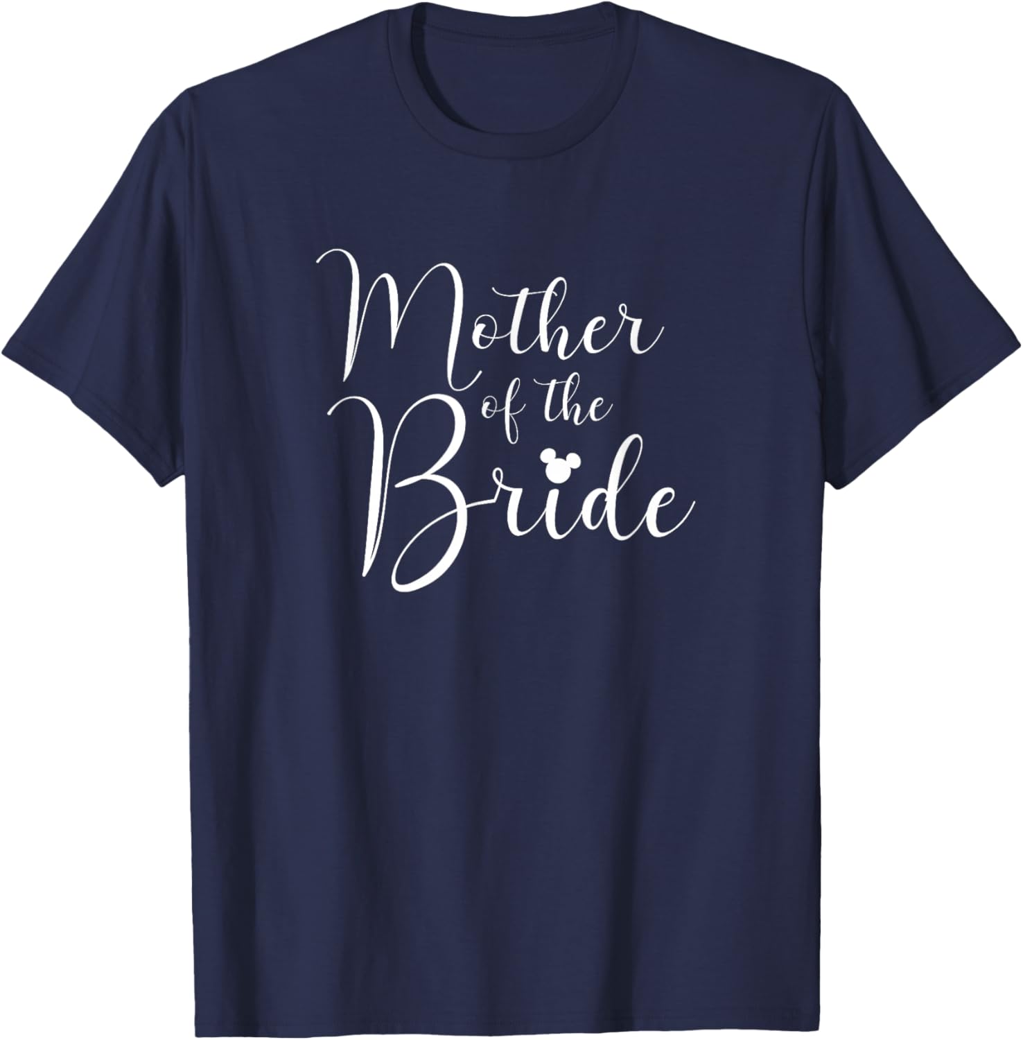 Disney Mickey and Friends Mother of The Bride Text Logo T-Shirt - T-Shirt | Navy