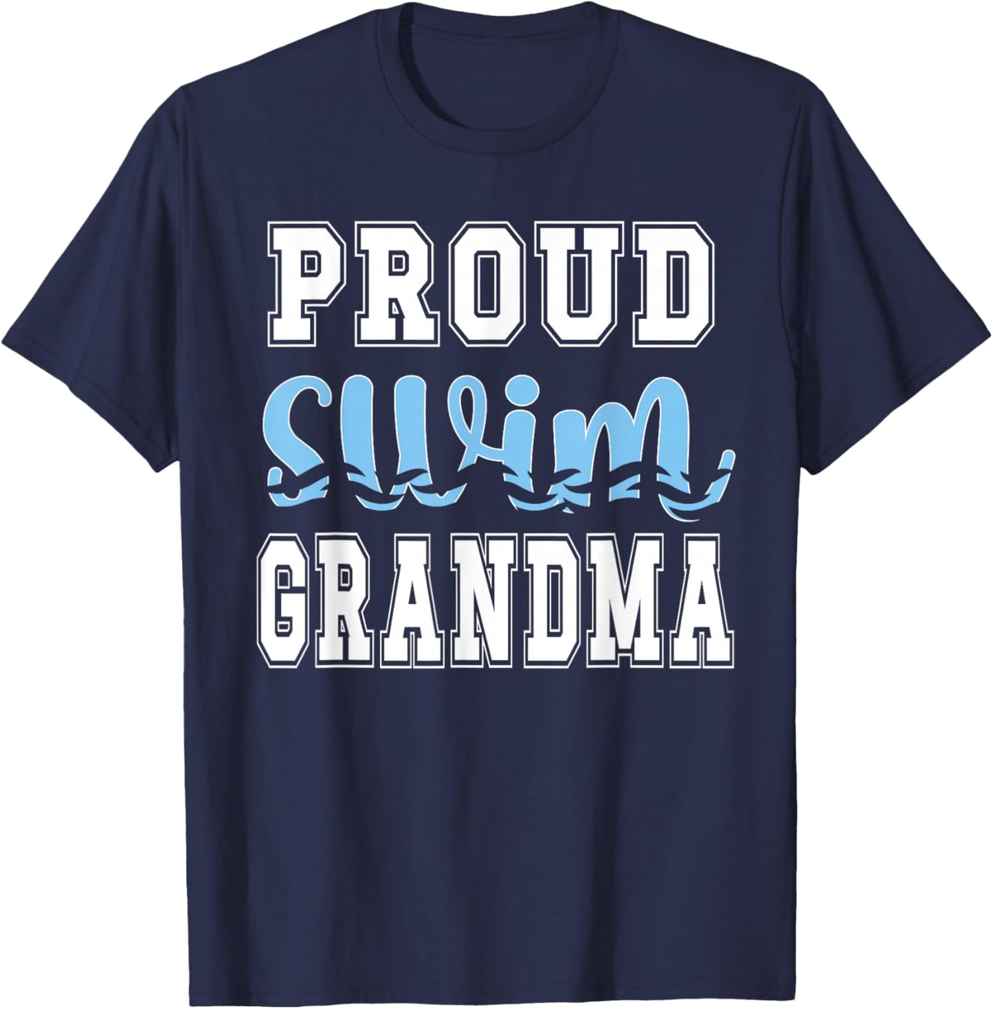 Swim Grandma Swim Grandmother Swimming Grandma T-Shirt - T-Shirt | Navy
