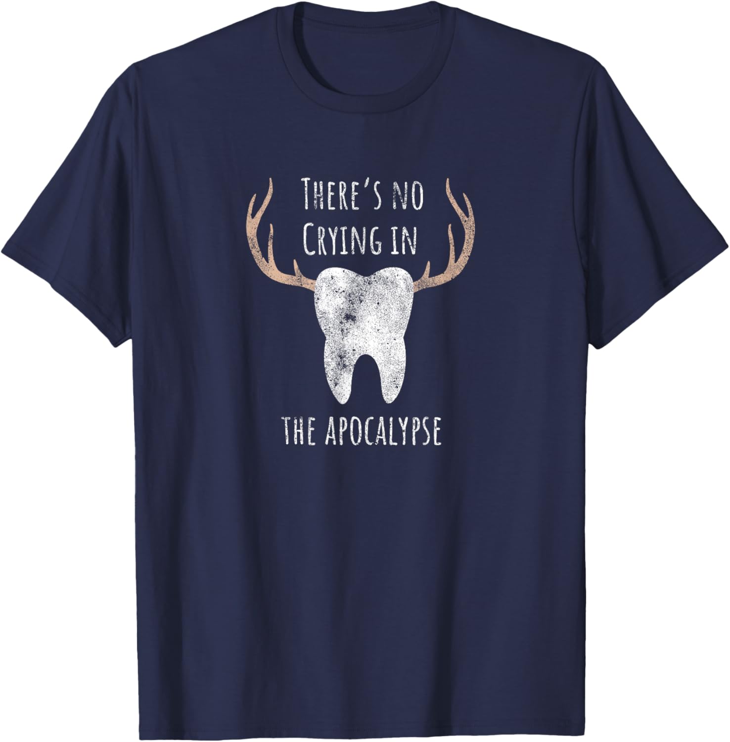 There's No Crying in the Apocalypse Funny Sweet Tooth Antler T-Shirt - T-Shirt | Navy