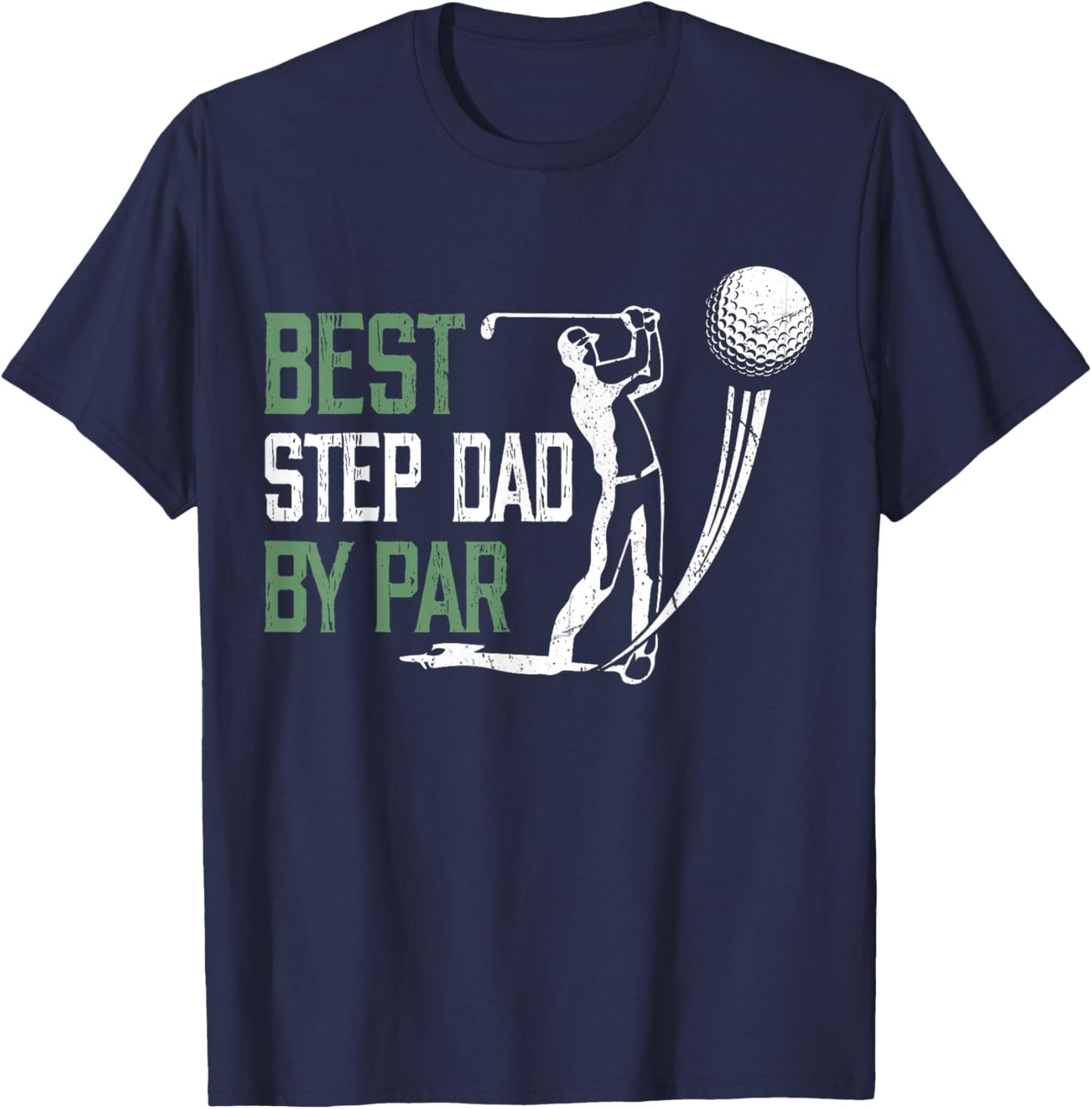 Best Step-Dad By Par Fathers Day Golf Lover T-Shirt - T-Shirt | Navy