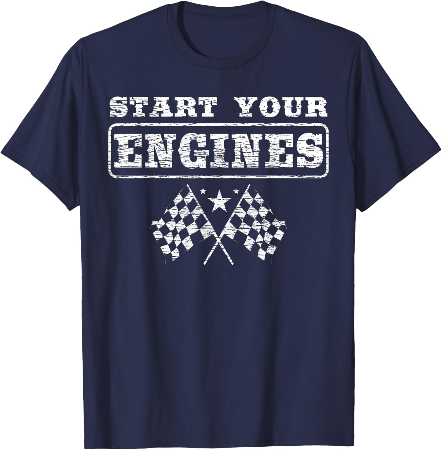 New Start Your Engines for a Car and Bike Racer Autocross T-Shirt - T-Shirt | Navy