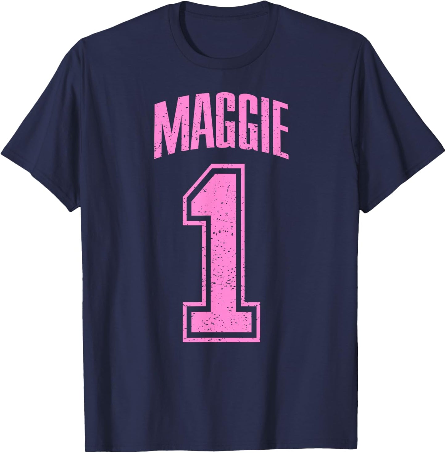 Maggie Supporter Number 1 Biggest Fan T-Shirt - T-Shirt | Navy
