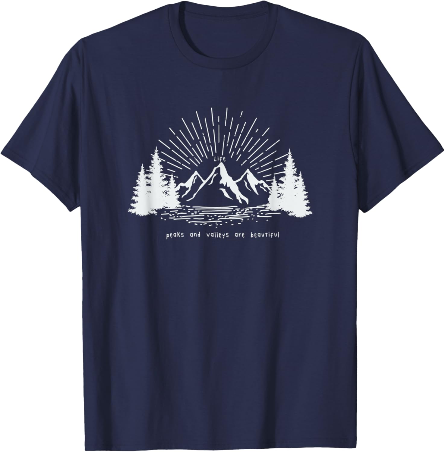 Life Peaks and Valleys Are Beautiful - Enjoy the Ride T-Shirt - T-Shirt | Navy