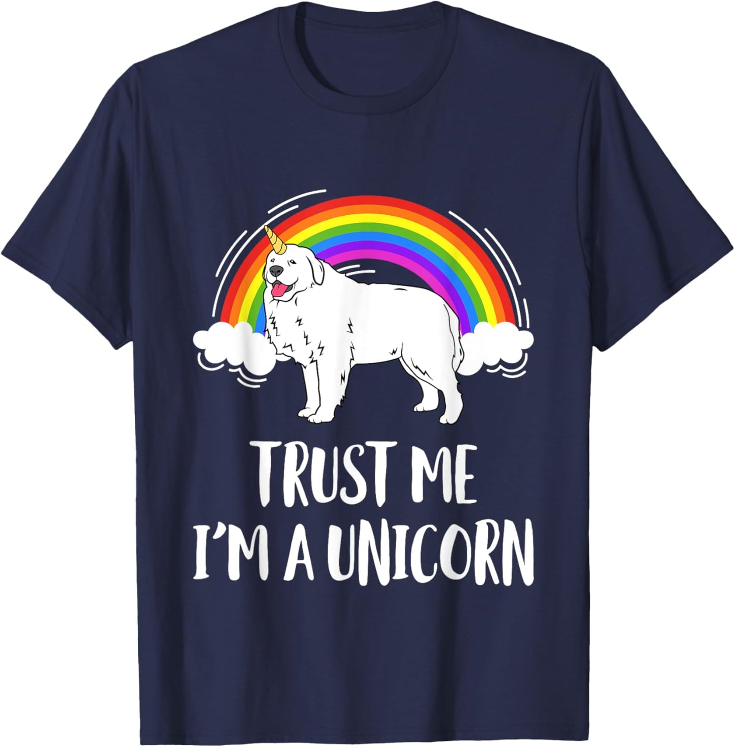 Trust Me I'm A Unicorn Great Pyrenees Pyrenean Dog Women Girls Kids T-Shirt - T-Shirt | Navy