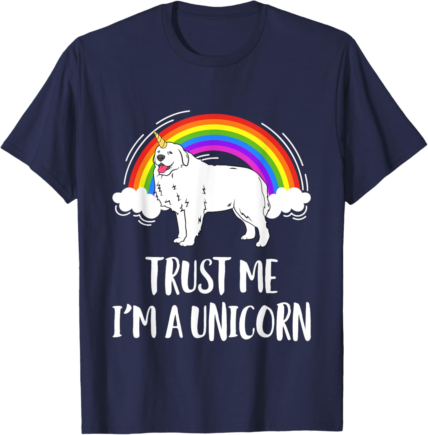 Trust Me I'm A Unicorn Great Pyrenees Pyrenean Dog Women Girls Kids T-Shirt - T-Shirt | Navy