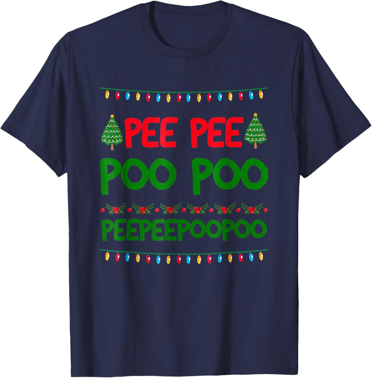 Pee Pee Poo Poo Ugly Christmas Sweater Funny T-Shirt - T-Shirt | Navy
