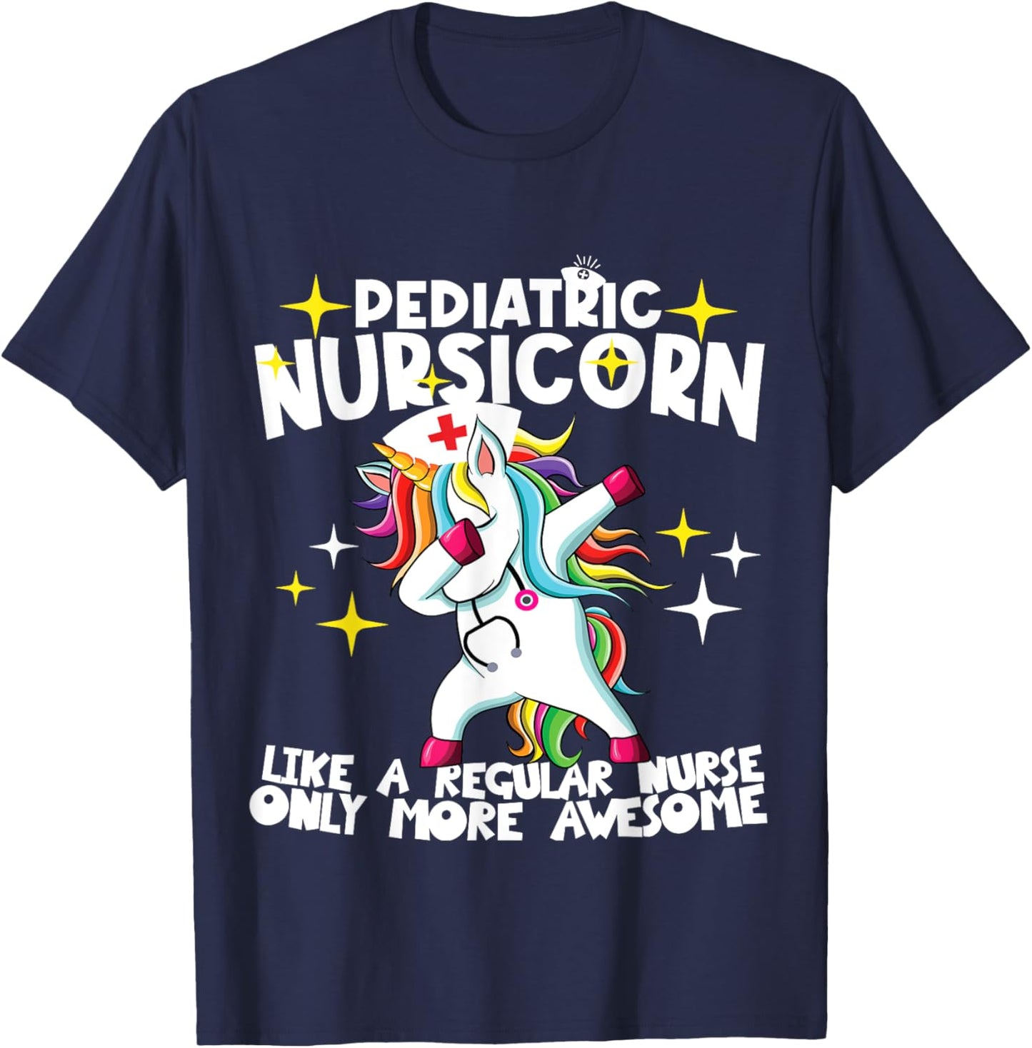 Pediatric Nursicorn Like A Regular Nurse Dabbing Unicorn RN T-Shirt - T-Shirt | Navy