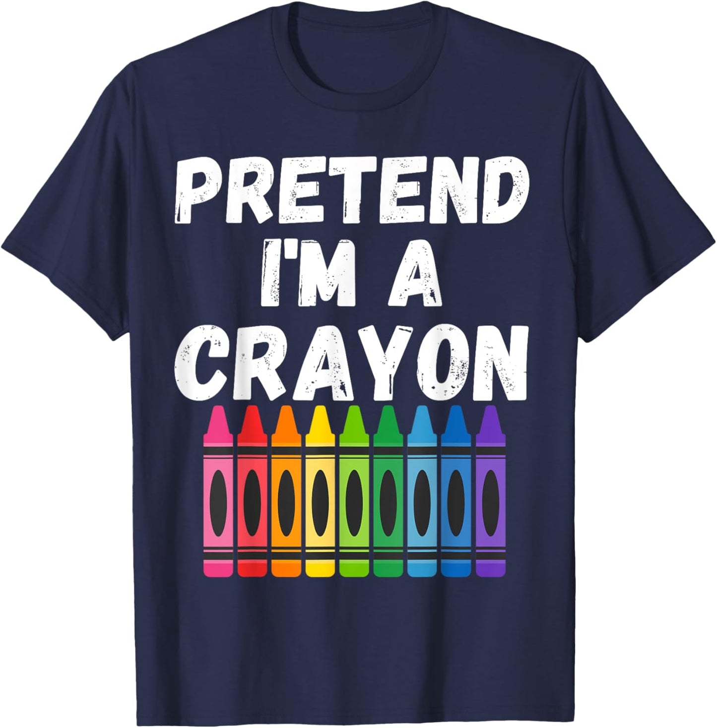Pretend Im A Crayon Easy Simple Halloween Costume Funny T-Shirt - T-Shirt | Navy