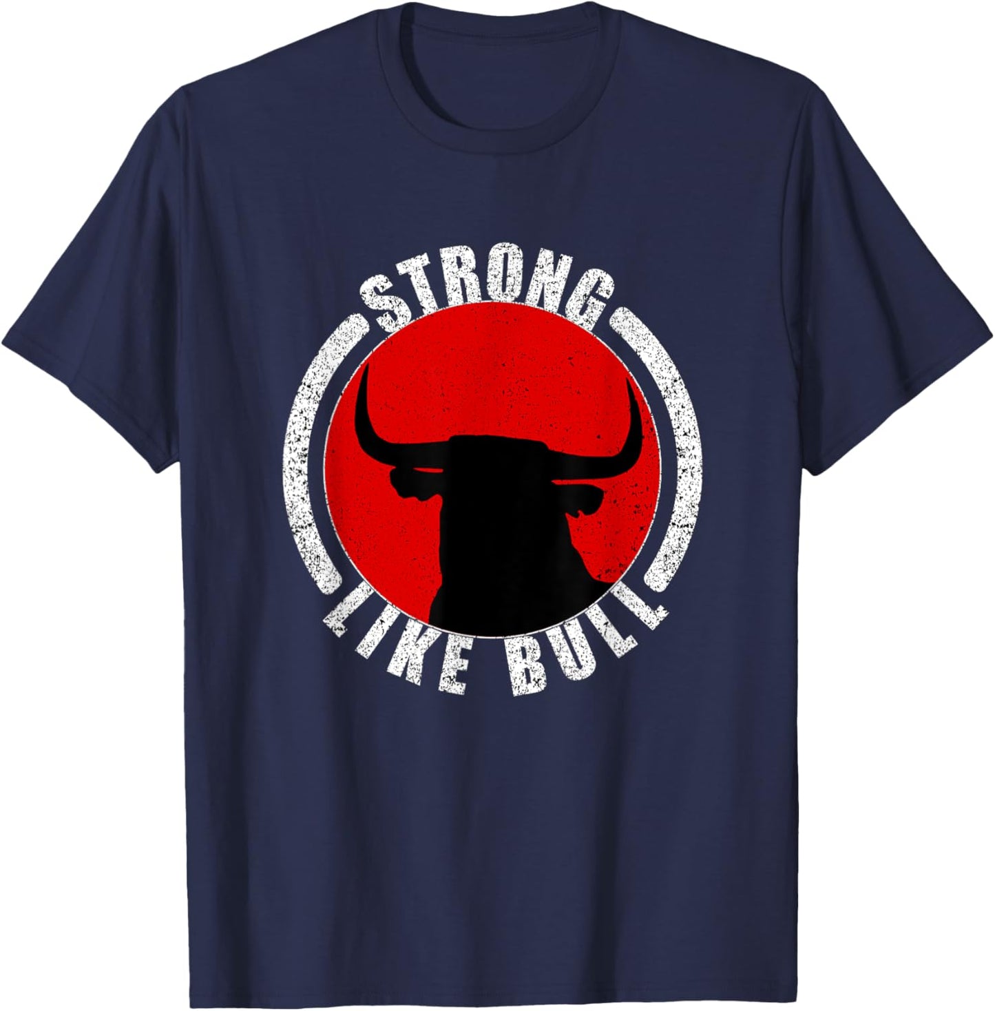 Strong Like Bull Bodybuilding & Power Lifting T-Shirt - T-Shirt | Navy