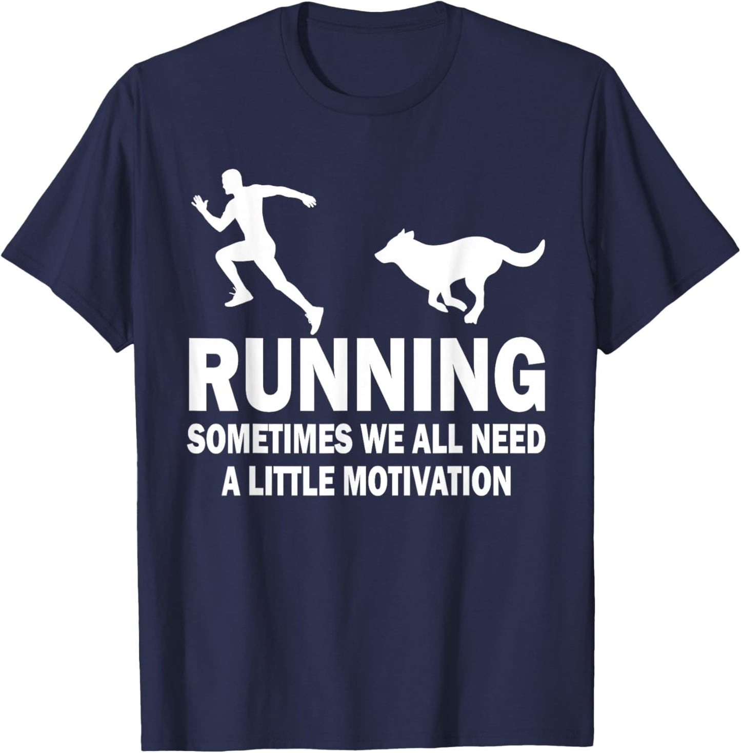 Funny Running Sometimes We All Need A Little Motivation Dog Women T-Shirt - T-Shirt | Navy