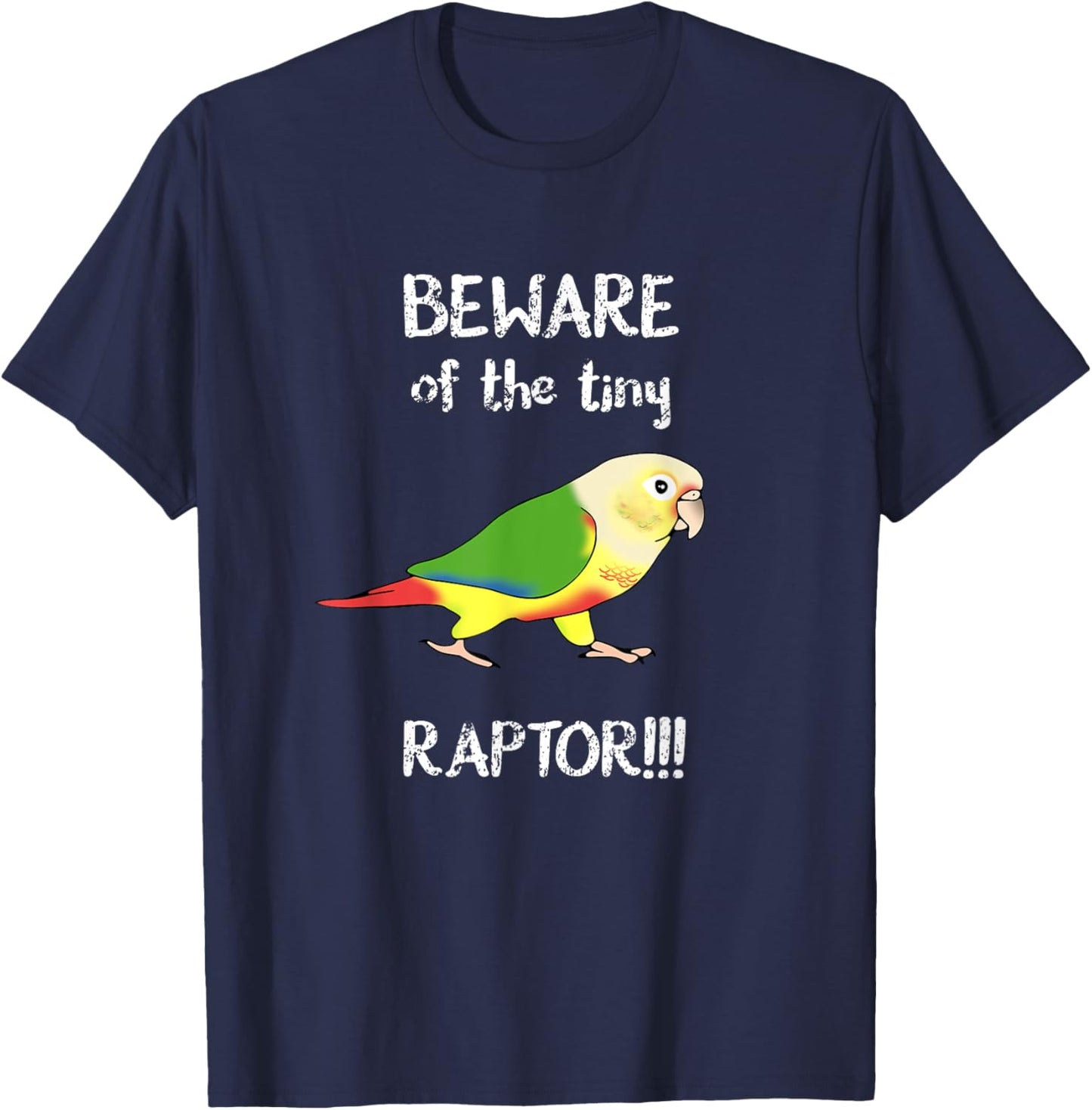 Beware of the Tiny Raptor Pineapple Conure Vintage Parrot T-Shirt - T-Shirt | Navy