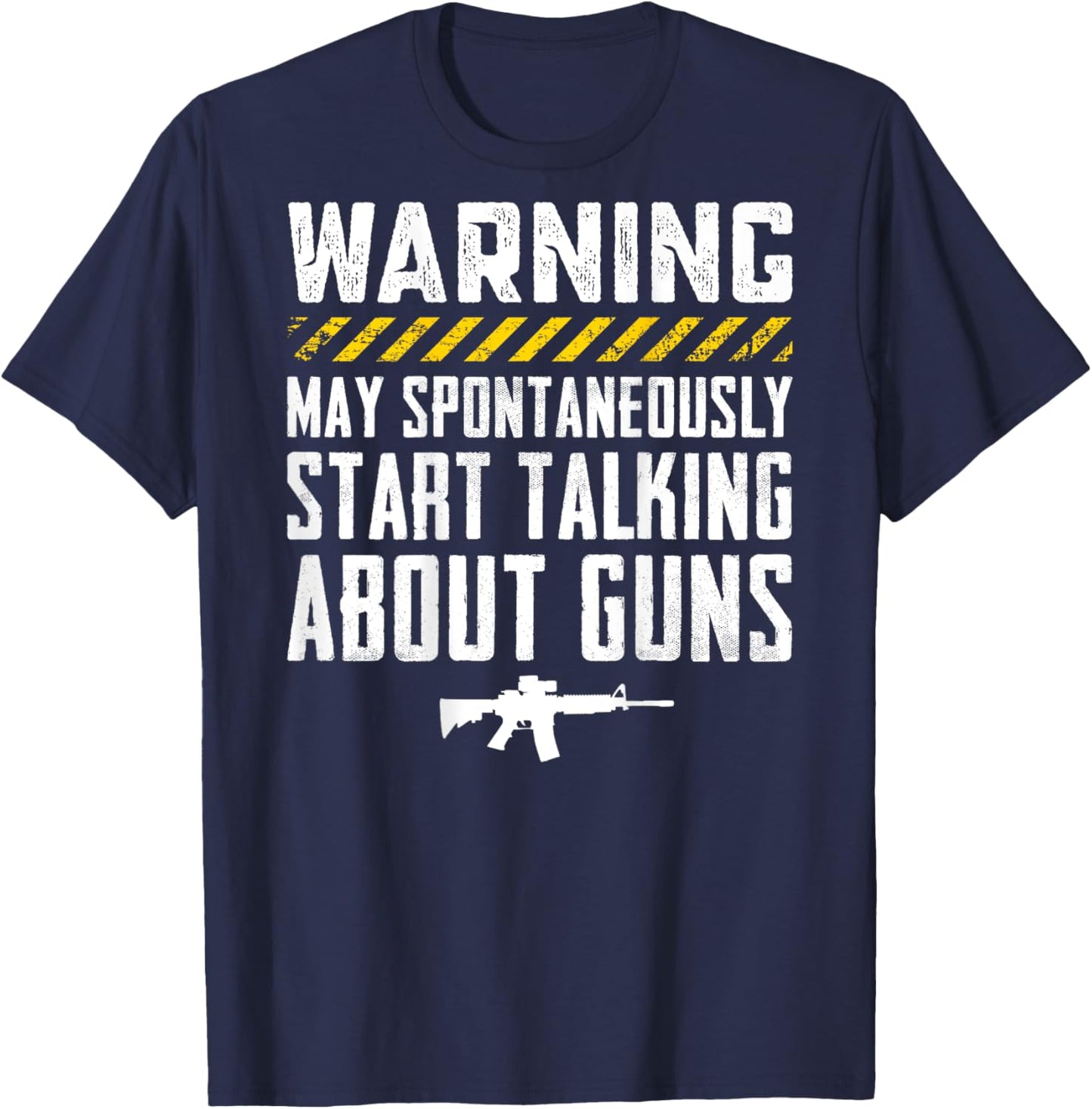 Warning May Start Talking About Guns Funny Pro Gun (ON BACK) T-Shirt - T-Shirt | Navy