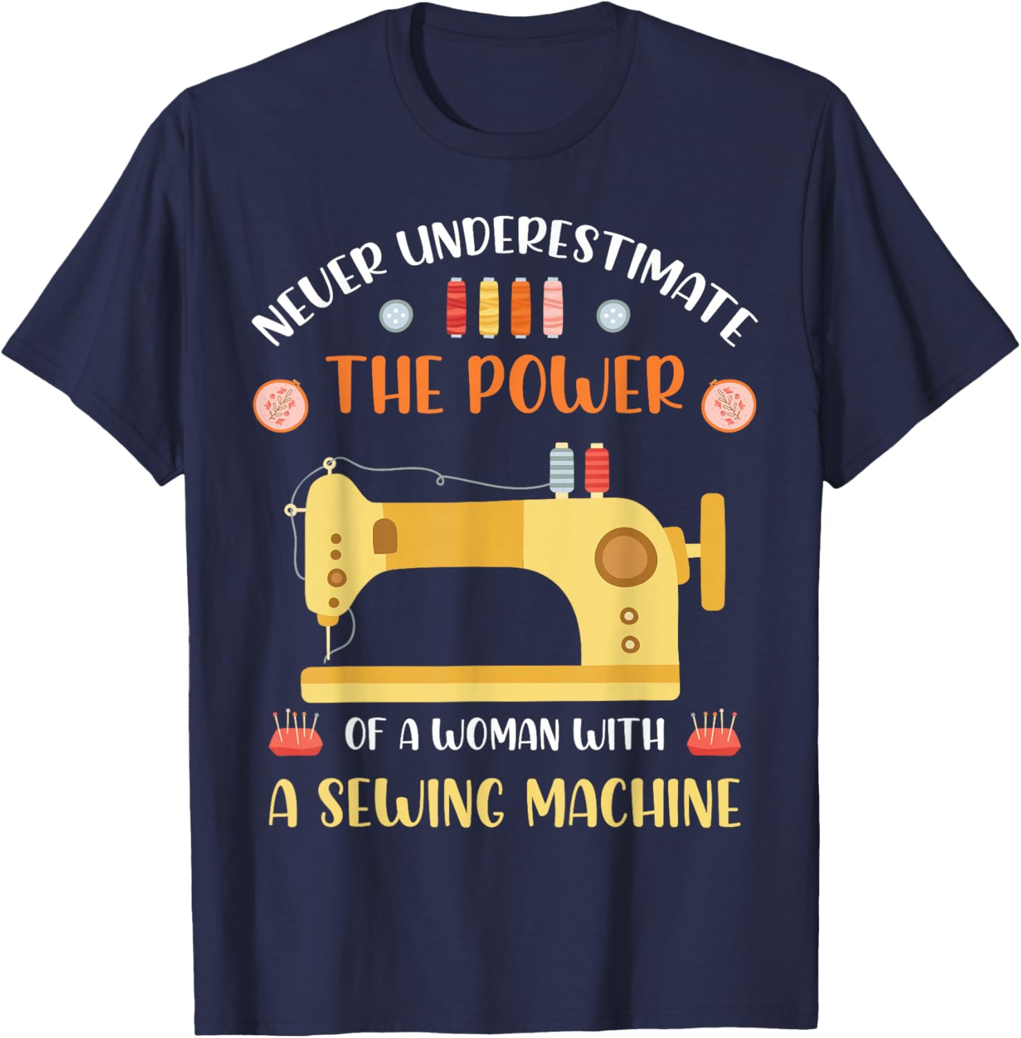 Sewing Machine Dressmaker Women Handmade Funny Sewing T-Shirt - T-Shirt | Navy